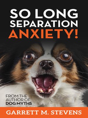 cover image of So Long Separation Anxiety